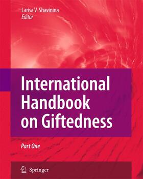 Shavinina | International Handbook on Giftedness | Buch | 978-1-4020-6161-5 | sack.de