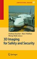 Koschan / Abidi / Pollefeys |  3D Imaging for Safety and Security | Buch |  Sack Fachmedien