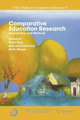 Bray / Adamson / Mason |  Comparative Education Research | Buch |  Sack Fachmedien