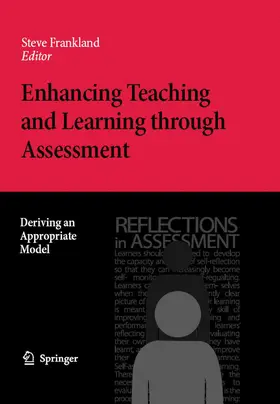 Frankland | Enhancing Teaching and Learning through Assessment | E-Book | www.sack.de