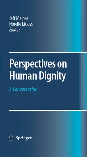 Malpas / Lickiss |  Perspectives on Human Dignity: A Conversation | eBook | Sack Fachmedien