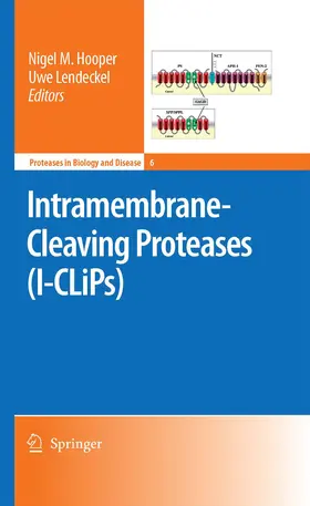 Hooper / Lendeckel |  Intramembrane-Cleaving Proteases (I-CLiPs) | eBook | Sack Fachmedien