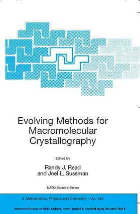 Read / Sussman | Evolving Methods for Macromolecular Crystallography | E-Book | sack.de