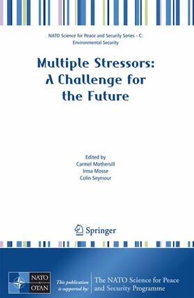 Mothersill / Mosse / Seymour |  Multiple Stressors: A Challenge for the Future | Buch |  Sack Fachmedien