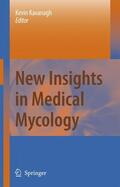 Kavanagh |  New Insights in Medical Mycology | Buch |  Sack Fachmedien