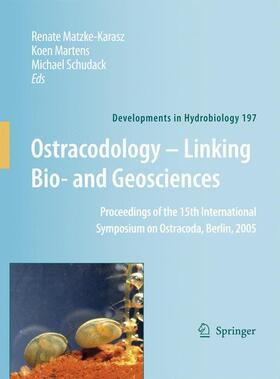 Matzke-Karasz / Schudack / Martens |  Ostracodology - Linking Bio- and Geosciences | Buch |  Sack Fachmedien