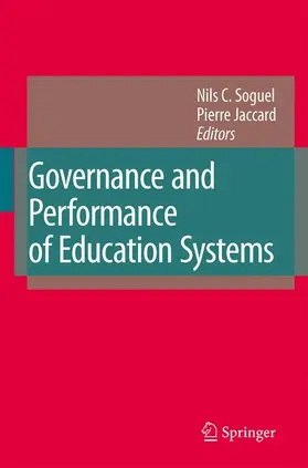 Soguel / Jaccard |  Governance and Performance of Education Systems | Buch |  Sack Fachmedien