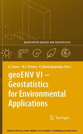 Soares / Pereira / Dimitrakopoulos |  geoENV VI – Geostatistics for Environmental Applications | eBook | Sack Fachmedien