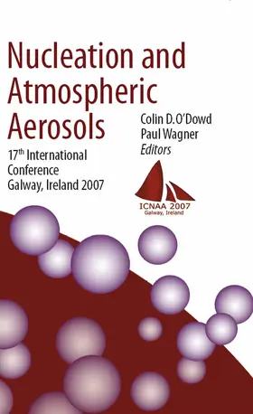 O'Dowd / Wagner | Nucleation and Atmospheric Aerosols | E-Book | sack.de