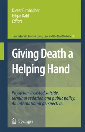 Birnbacher / Dahl |  Giving Death a Helping Hand | Buch |  Sack Fachmedien