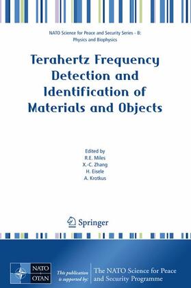 Miles / Krotkus / Zhang |  Terahertz Frequency Detection and Identification of Materials and Objects | Buch |  Sack Fachmedien