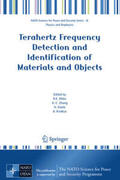 Miles / Zhang / Eisele |  Terahertz Frequency Detection and Identification of Materials and Objects | eBook | Sack Fachmedien