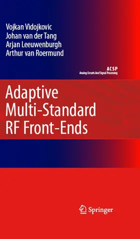 Vidojkovic / van der Tang / Leeuwenburgh |  Adaptive Multi-Standard RF Front-Ends | eBook | Sack Fachmedien