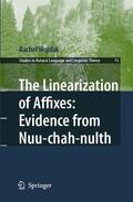 Wojdak |  The Linearization of Affixes: Evidence from Nuu-Chah-Nulth | Buch |  Sack Fachmedien