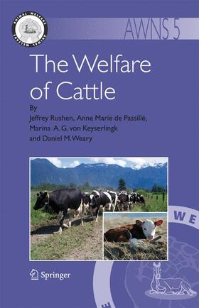 Rushen / Passillé / Keyserlingk | The Welfare of Cattle | Buch | 978-1-4020-6557-6 | sack.de