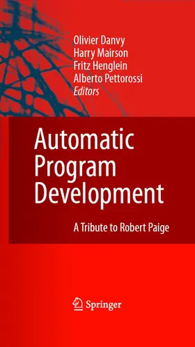 Danvy / Henglein / Mairson |  Automatic Program Development | eBook | Sack Fachmedien