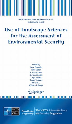 Petrosillo / Müller / Jones | Use of Landscape Sciences for the Assessment of Environmental Security | E-Book | sack.de