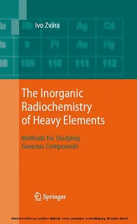 Zvára | The Inorganic Radiochemistry of Heavy Elements | E-Book | www.sack.de