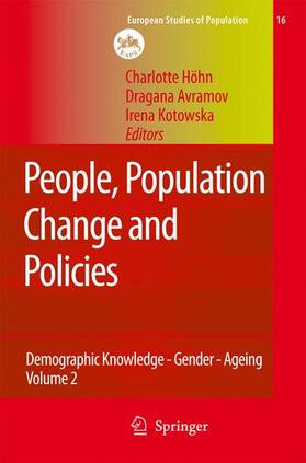 Höhn / Avramov / Kotowska | People, Population Change and Policies | Buch | 978-1-4020-6610-8 | sack.de