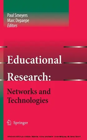 Smeyers / Depaepe |  Educational Research: Networks and Technologies | eBook | Sack Fachmedien