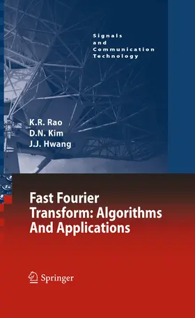 Rao / Kim / Hwang | Fast Fourier Transform - Algorithms and Applications | E-Book | sack.de