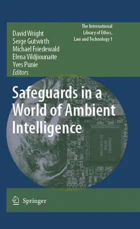 Wright / Gutwirth / Friedewald | Safeguards in a World of Ambient Intelligence | E-Book | sack.de