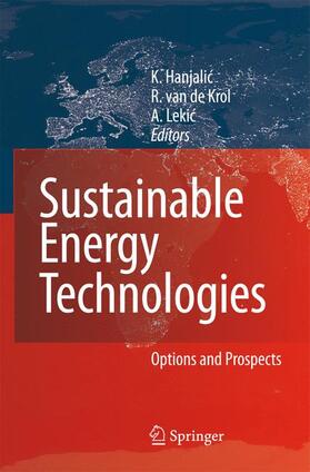 Hanjalic / Lekic / van de Krol | Sustainable Energy Technologies | Buch | 978-1-4020-6723-5 | sack.de