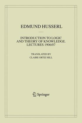 Husserl |  Husserl, E: Introduction to Logic and Theory of Knowledge | Buch |  Sack Fachmedien