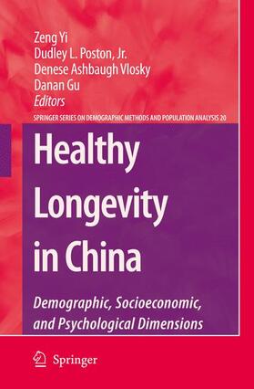 Zeng / Poston / Ashbaugh Vlosky | Healthy Longevity in China | Buch | 978-1-4020-6751-8 | sack.de