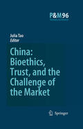 Tao Lai Po-wah / Fan / Hoshino |  China: Bioethics, Trust, and the Challenge of the Market | eBook | Sack Fachmedien