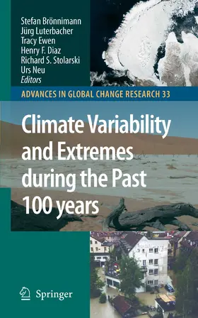Brönnimann / Luterbacher / Ewen |  Climate Variability and Extremes during the Past 100 years | eBook | Sack Fachmedien