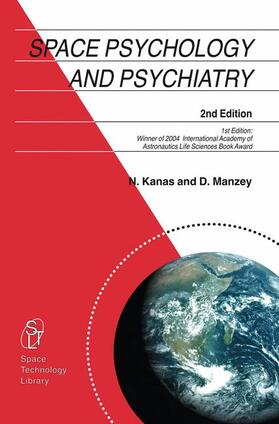 Manzey / Kanas | Space Psychology and Psychiatry | Buch | 978-1-4020-6769-3 | sack.de