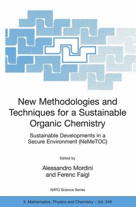 Faigl / Mordini |  New Methodologies and Techniques for a Sustainable Organic Chemistry | Buch |  Sack Fachmedien