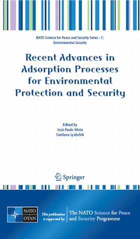 Mota / Lyubchik | Recent Advances in Adsorption Processes for Environmental Protection and Security | E-Book | sack.de