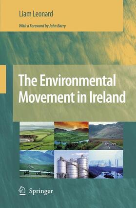 Leonard | The Environmental Movement in Ireland | Buch | 978-1-4020-6811-9 | sack.de