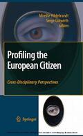 Hildebrandt / Gutwirth |  Profiling the European Citizen | eBook | Sack Fachmedien
