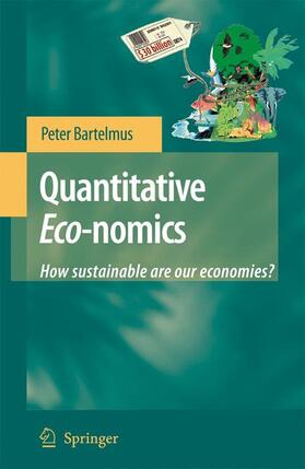 Bartelmus |  Quantitative Eco-nomics | Buch |  Sack Fachmedien