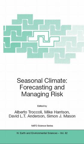 Troccoli / Harrison / Anderson | Seasonal Climate: Forecasting and Managing Risk | E-Book | sack.de