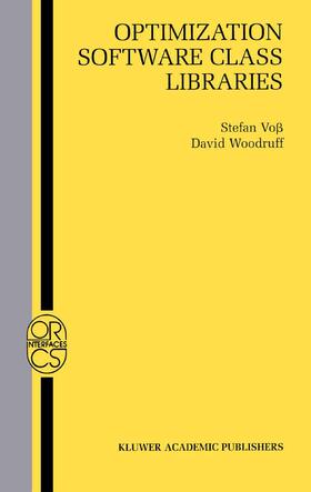 Voß / Woodruff | Optimization Software Class Libraries | Buch | 978-1-4020-7002-0 | sack.de