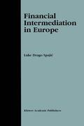 Spajic |  Financial Intermediation in Europe | Buch |  Sack Fachmedien