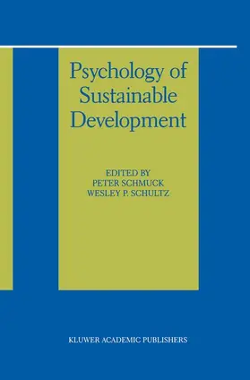 Schmuck / Schultz |  Psychology of Sustainable Development | Buch |  Sack Fachmedien