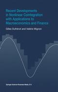 Mignon / Dufrénot |  Recent Developments in Nonlinear Cointegration with Applications to Macroeconomics and Finance | Buch |  Sack Fachmedien
