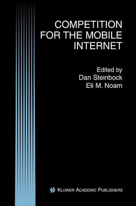 Noam / Steinbock | Competition for the Mobile Internet | Buch | 978-1-4020-7056-3 | sack.de