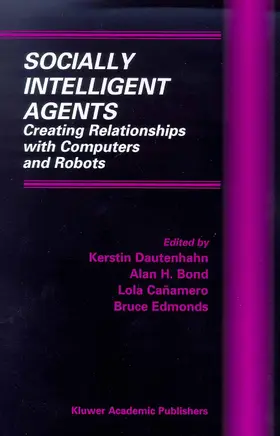 Dautenhahn / Edmonds / Bond |  Socially Intelligent Agents | Buch |  Sack Fachmedien