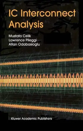 Celik / Pileggi / Odabasioglu |  IC Interconnect Analysis | Buch |  Sack Fachmedien
