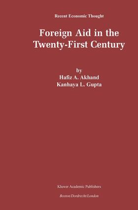 Gupta / Akhand |  Foreign Aid in the Twenty-First Century | Buch |  Sack Fachmedien