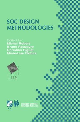 Robert / Flottes / Rouzeyre |  SOC Design Methodologies | Buch |  Sack Fachmedien