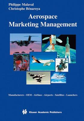 Bénaroya / Malaval | Aerospace Marketing Management | Buch | 978-1-4020-7151-5 | sack.de
