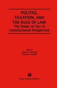 Wagner / Racheter |  Politics, Taxation, and the Rule of Law | Buch |  Sack Fachmedien