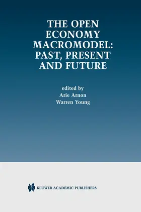 Young / Arnon |  The Open Economy Macromodel: Past, Present and Future | Buch |  Sack Fachmedien